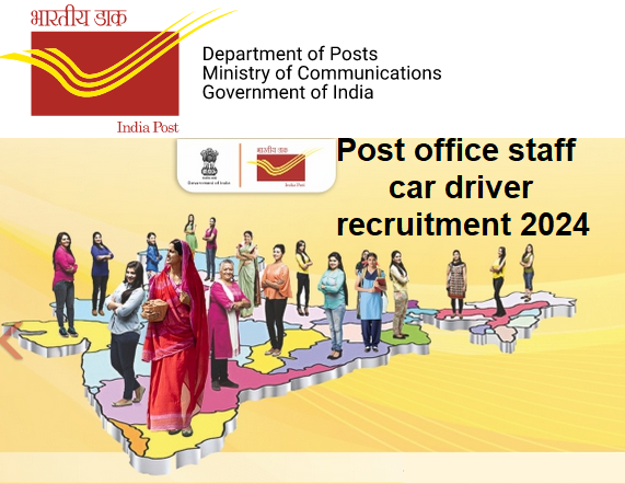 Post office staff car driver recruitment 2024
